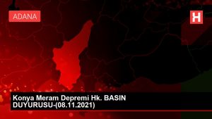 Konya Meram Depremi Hk. BASIN DUYURUSU-(08.11.2021)
